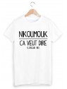 T-Shirt nikoumouk Ã§a veut dire ref 1249