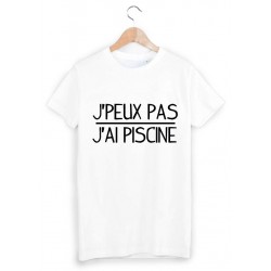T-Shirt je peux pas j'ai piscine ref 1641