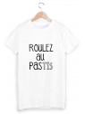 T-Shirt roulez au pas'tis ref 1636