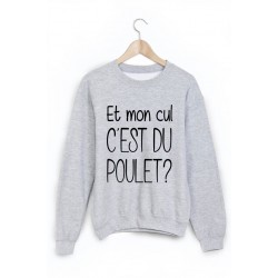 Sweat-Shirt imprimÃ© et mon cul c'est du poulet