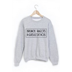 Sweat-Shirt imprimÃ© Brunch ragot et gueule de bois