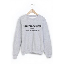 Sweat-Shirt imprimÃ© s'Ã©lectrocuiter