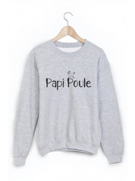 Sweat-Shirt citation Papi poule 