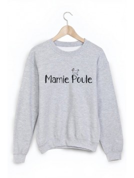 Sweat-Shirt citation Mamie poule