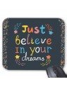 Tapis de souris citation dream