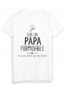 T-Shirt  Je suis un papa formidable humour