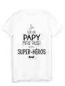 T-Shirt citation Je suis un papy super hÃ©ros
