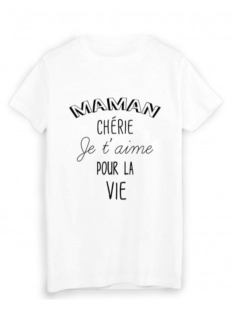 T Shirt Citation Maman Cherie Je T Aime Fete Des Meres