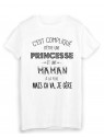 T-Shirt citation humour c'est compliquÃ© d'etre une PRINCESSE et une MAMAN a la fois