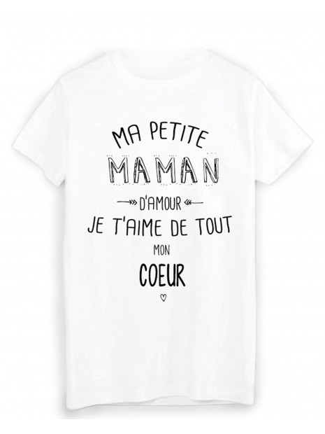 T Shirt Citation Ma Petite Maman Que J Aime De Tout Mon Coeur Fete Des Meres