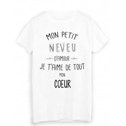 T-Shirt citation mon petit NEVEU que j'aime de tout mon coeur