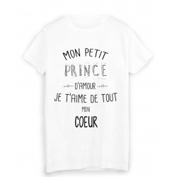 T-Shirt citation mon petit prince que j'aime de tout mon coeur 