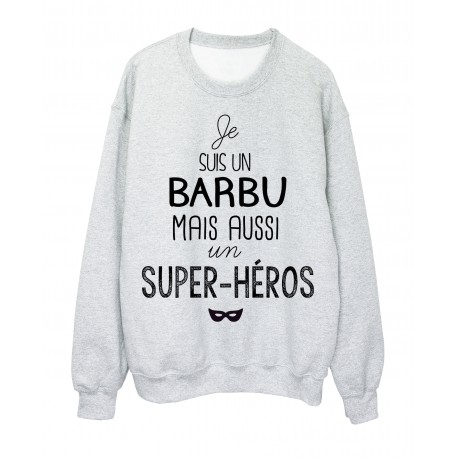 Shirt citation je suis un Barbu mais aussi un super hÃ©ros