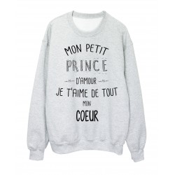 Sweat-Shirt citation Mon petit prince Je t'aime de tout mon coeur