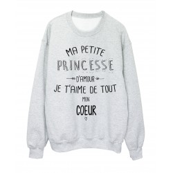 Sweat-Shirt citation Ma petite princesse Je t'aime de tout mon coeur