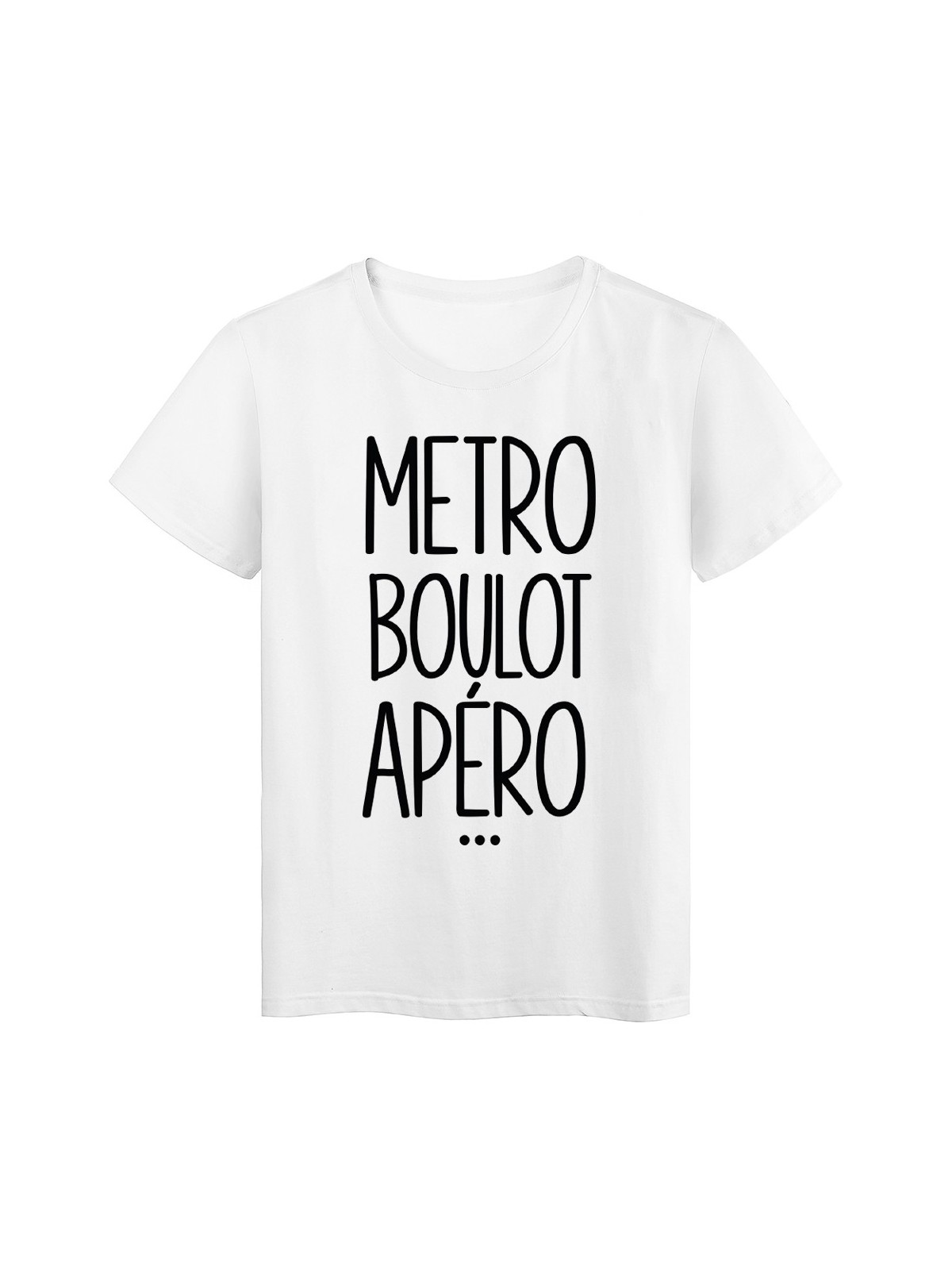 T-Shirt METRO BOULOT APERO