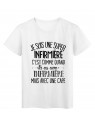 T-Shirt citation Je suis un super INFIRMIÃˆRE ref Tee shirt 2056