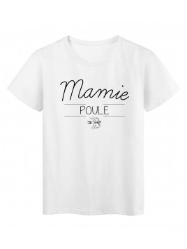 T-Shirt imprimé humour design Mamie Poule réf 2189