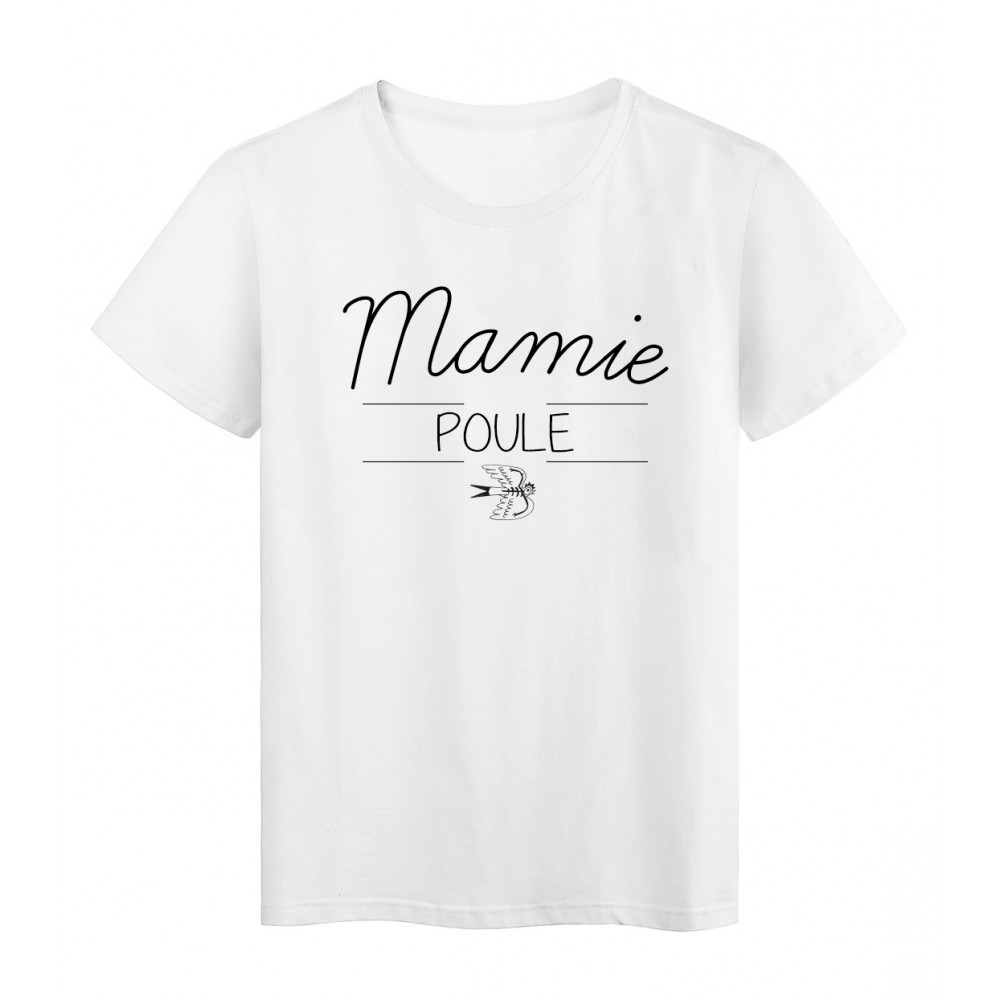 T-Shirt imprimÃ© humour design Mamie Poule rÃ©f 2189