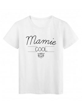 T-Shirt imprimé humour design Mamie Cool réf 2191