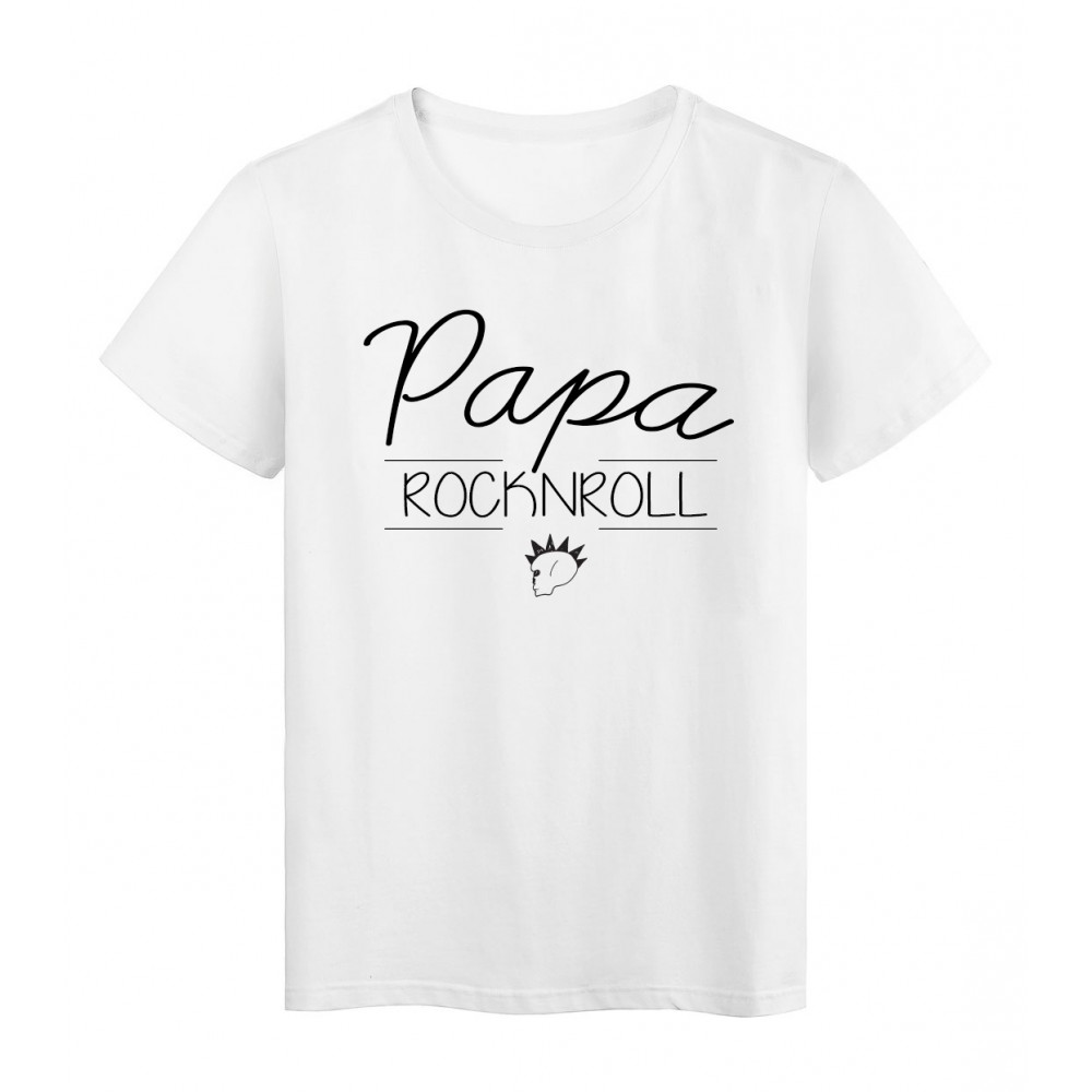 T-Shirt imprimÃ© humour design Papa Rock n roll rÃ©f 2197