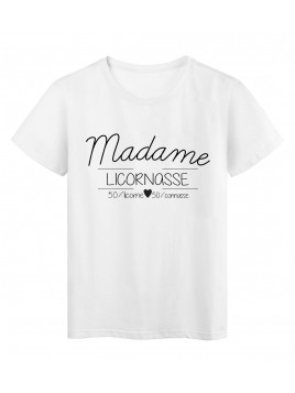 T-Shirt imprimé humour design Madame Licornasse 50/ licorne 50/connasse réf 2204