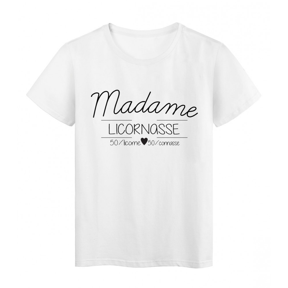 T-Shirt imprimÃ© humour design Madame Licornasse 50/ licorne 50/connasse rÃ©f 2204