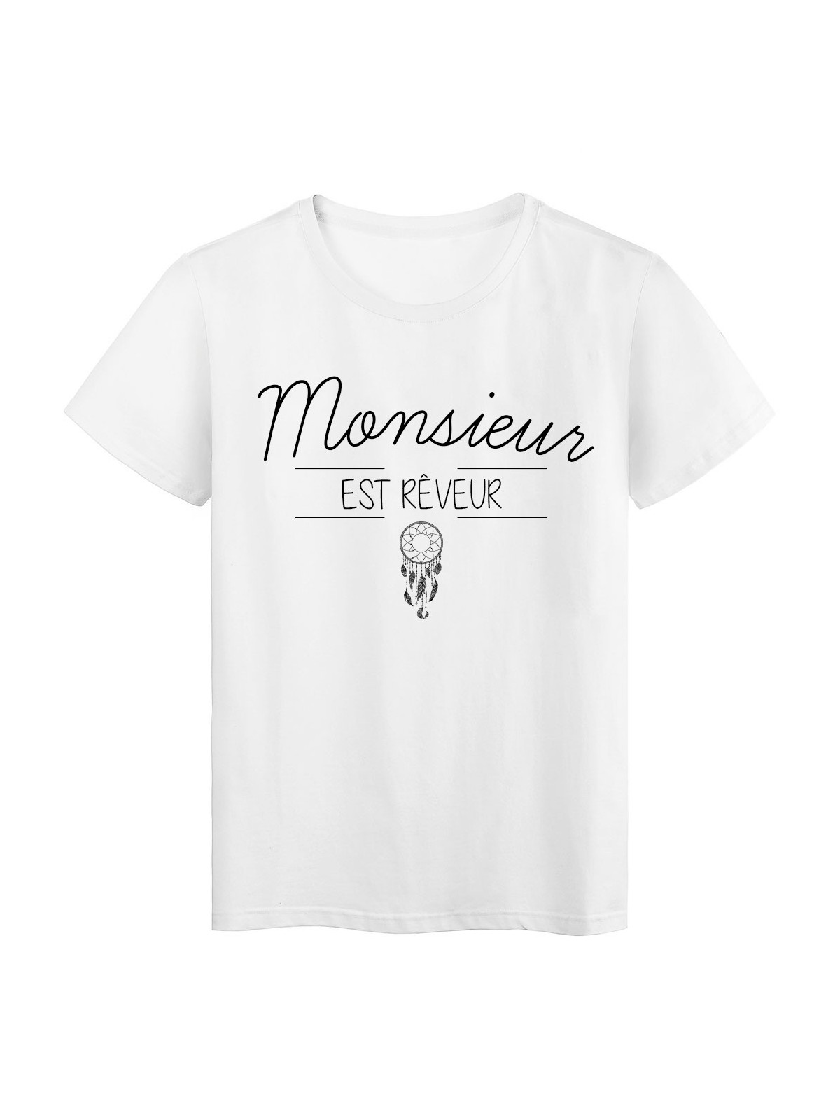 T-Shirt imprimÃ© Humour Citation MONSIEUR EST REVEUR