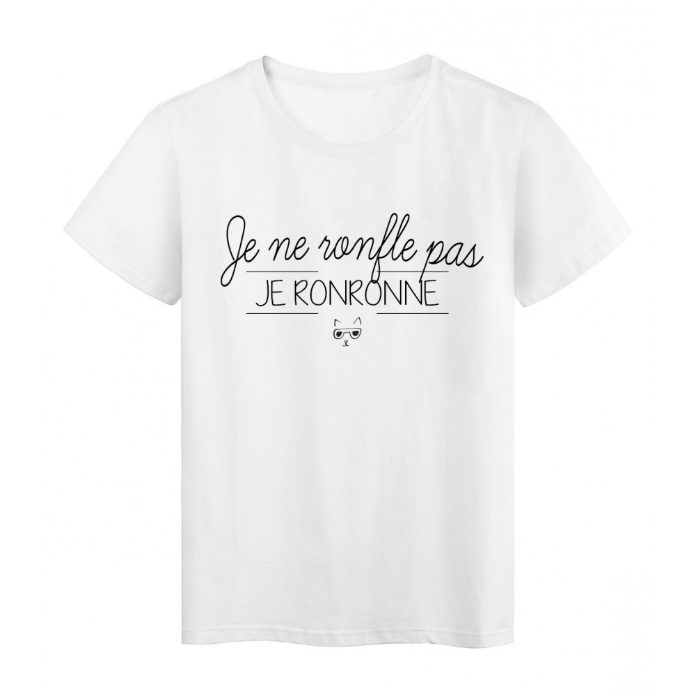 T-Shirt imprimÃ©  humour Citation Je ne ronfle pas je ronronne rÃ©f 2291