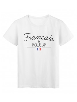 T-Shirt imprimé  humour Citation Français et râleur réf 2299