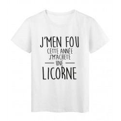 T-Shirt imprimÃ© citation Je m'en fou je m'achete une licorne
