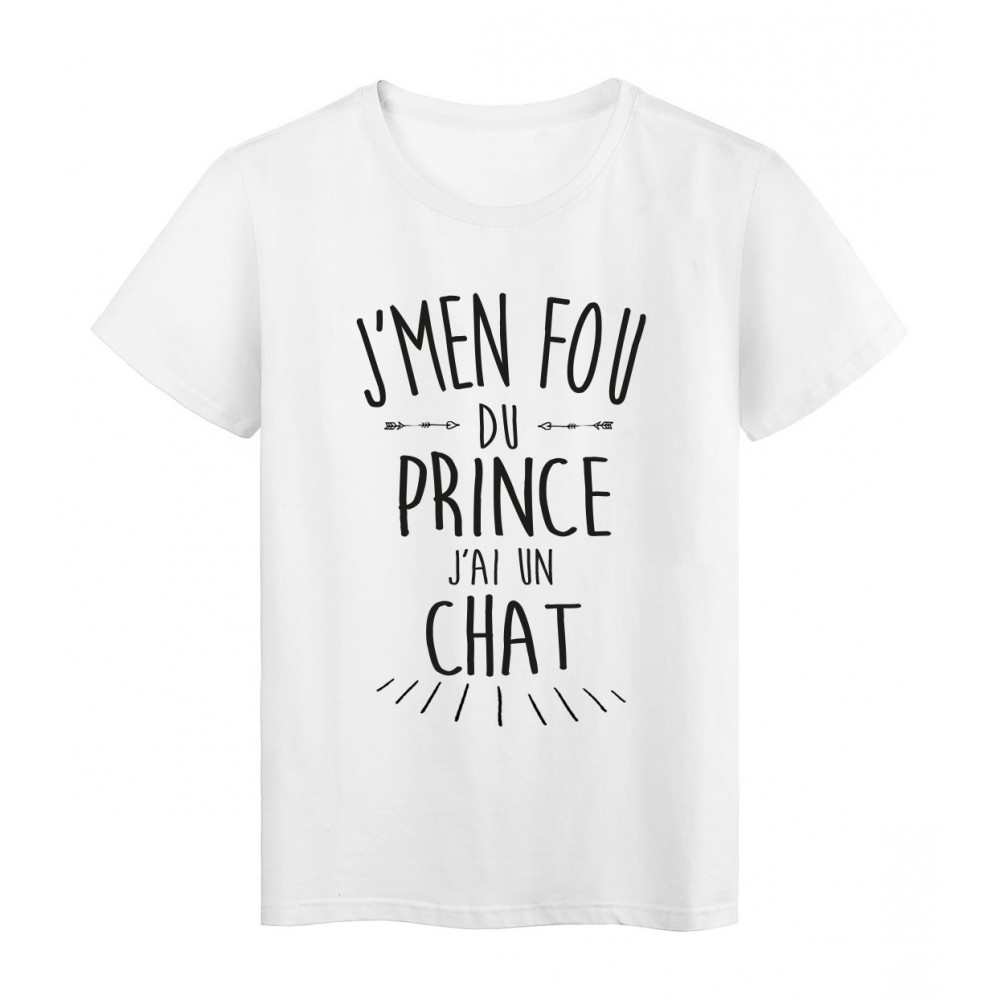 T Shirt Citation Humour J Men Fou Du Prince J Ai Un Chat