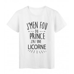 T-Shirt citation humour J'men fou du prince j'ai une licorne