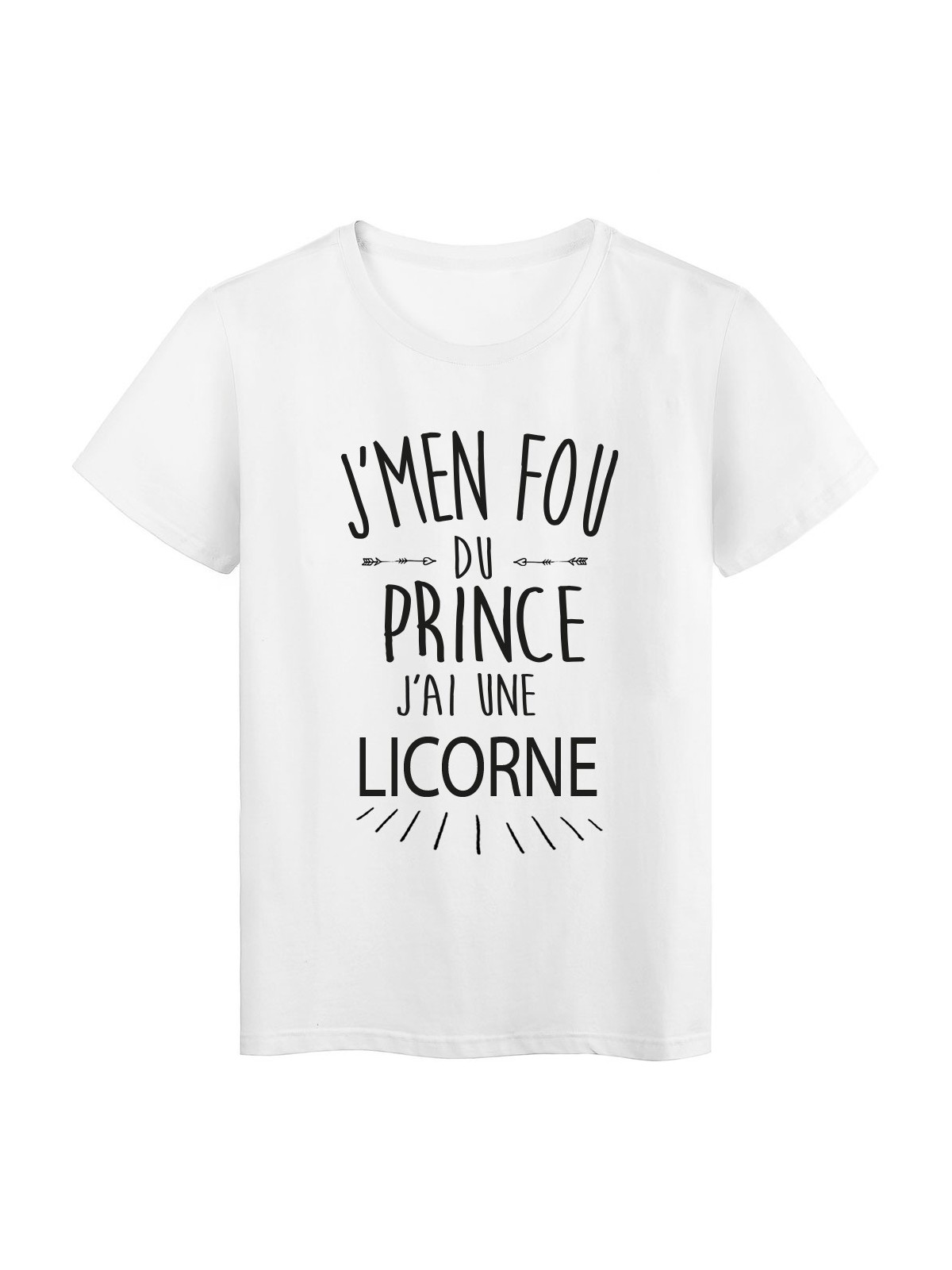 T-Shirt citation humour J'men fou du prince j'ai une licorne