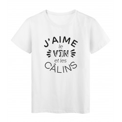 T-Shirt imprimÃ© citation humour j'aime le vin et les calins
