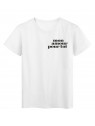 T-Shirt imprimÃ© citation mon amour pour toi  ref 2523