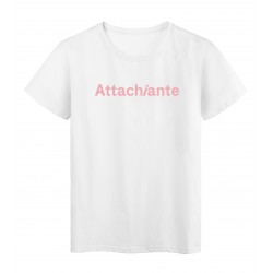 T-Shirt imprimÃ© citation humour attachiante 