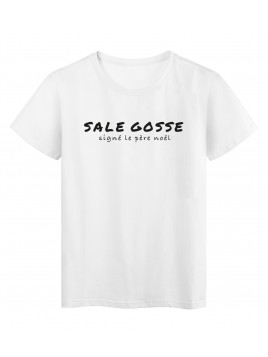 T-Shirt imprimé citation humour Sale gosse signé le pere noel