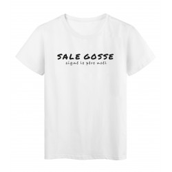 T-Shirt imprimÃ© citation humour Sale gosse signÃ© le pere noel