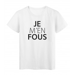 T-Shirt imprimÃ© citation humour Je m'en fou