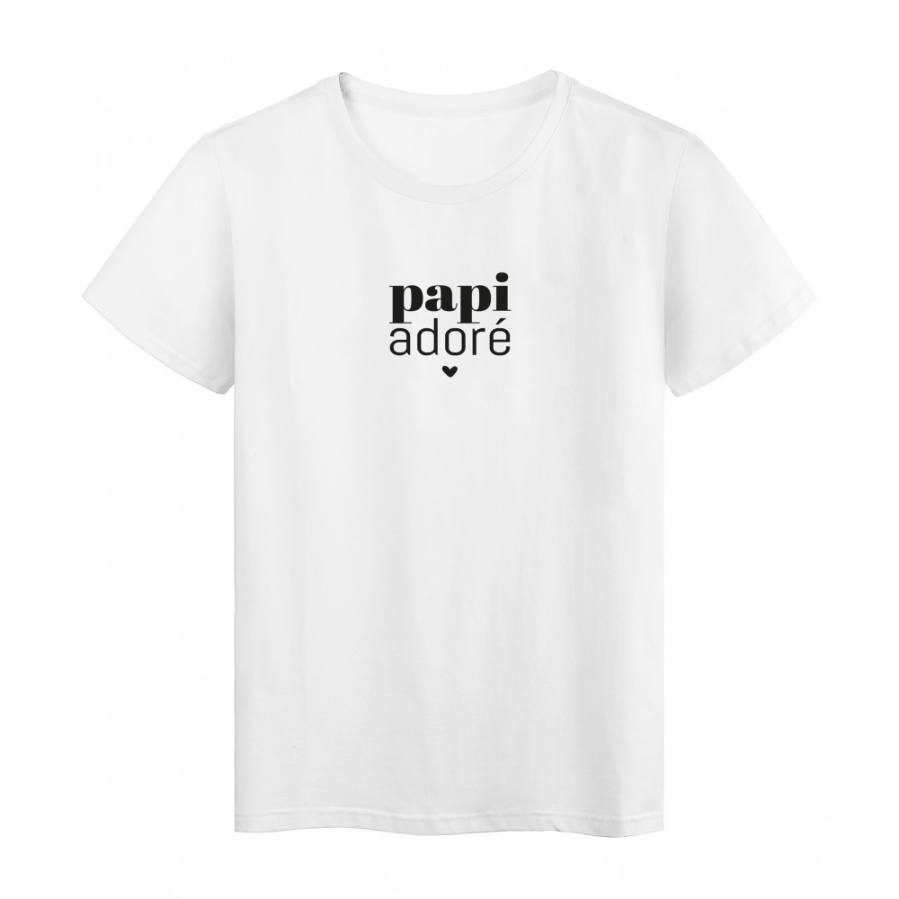 T-Shirt imprimÃ© citation papi adorÃ©