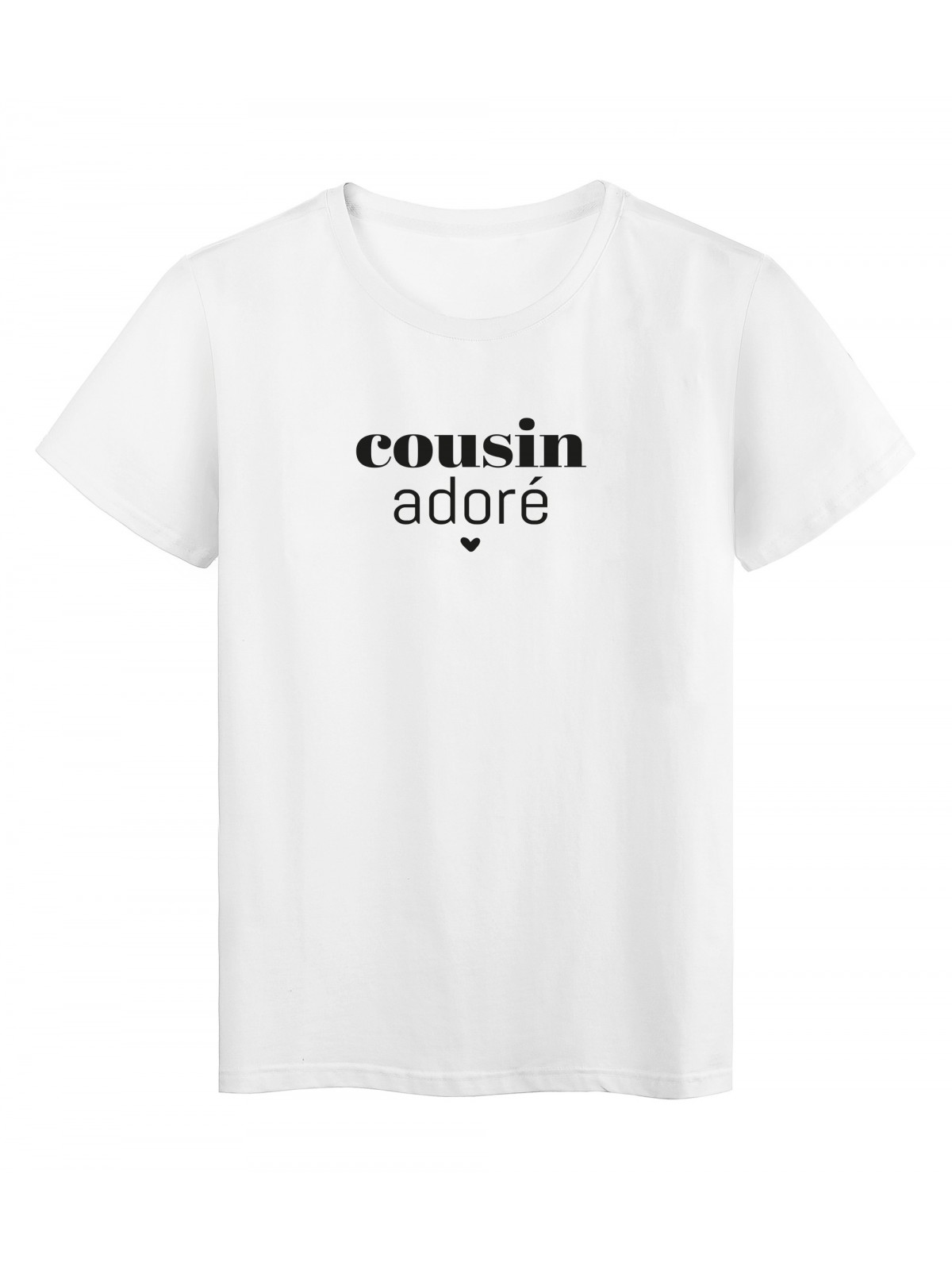 T-Shirt imprimÃ© citation Cousin adorÃ©