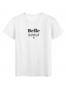 T-Shirt imprimÃ© citation Belle soeur