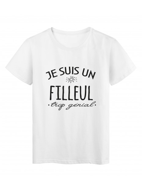 T Shirt Imprime Citation Humour Je Suis Un Filleul Trop Genial