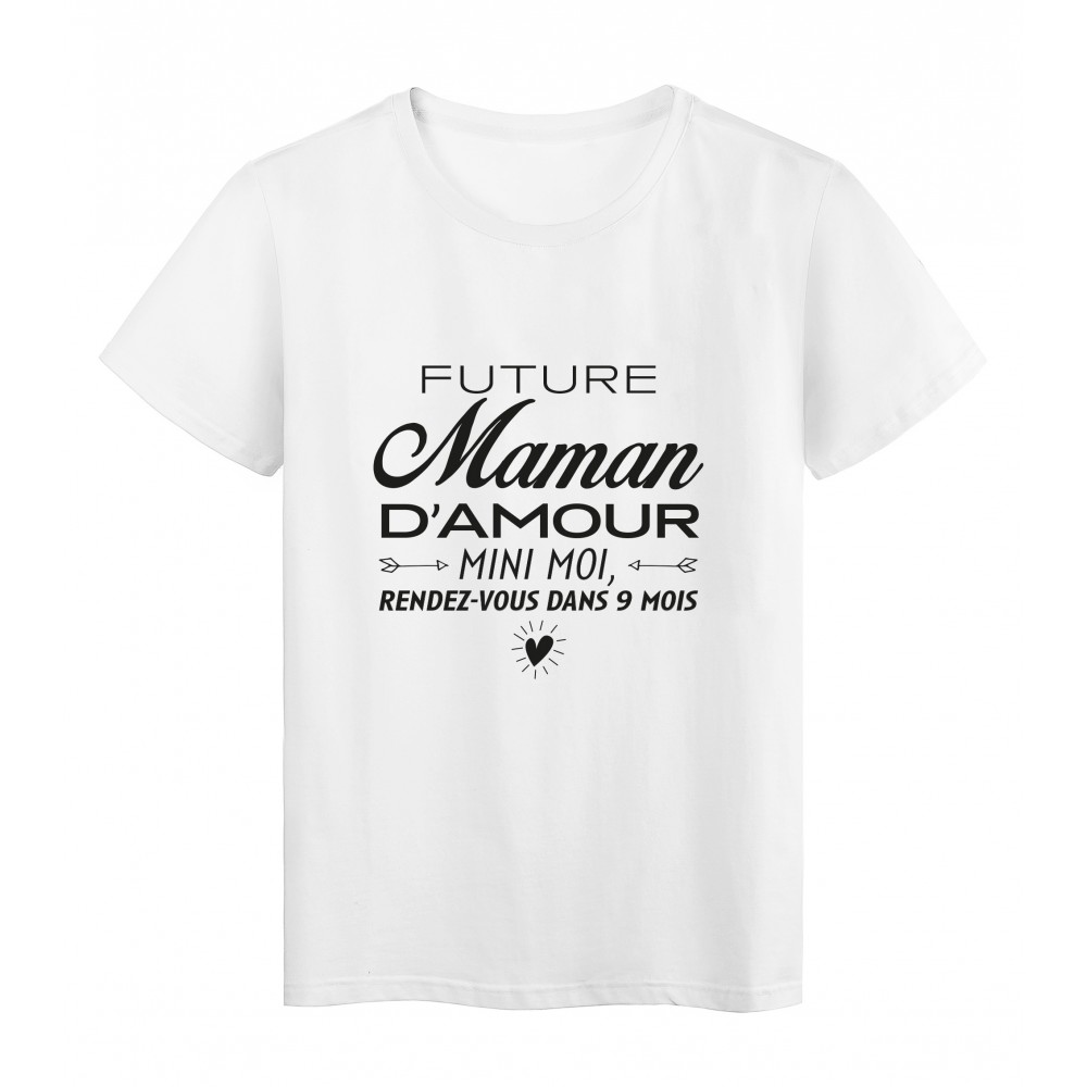 T-Shirt imprimÃ© citation humour future maman d'amour