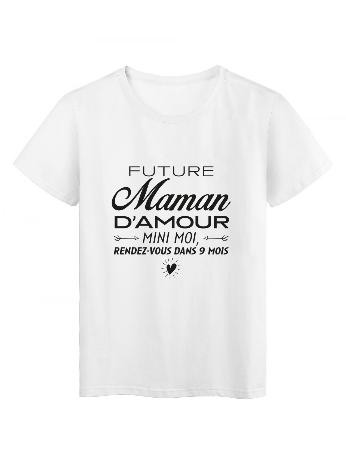 T-Shirt imprimÃ© citation humour future maman d'amour