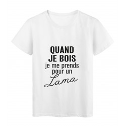 T-Shirt imprimÃ© citation humour quand je bois je me prends pour un lama 