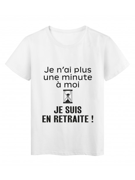 T Shirt Imprime Citation Humour Je N Ai Plus Une Minute A Moi Je Suis En