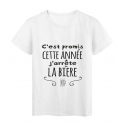 T-Shirt imprimÃ© citation humour C'est promis cette annÃ©e j'arrete la biere