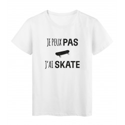 T-Shirt imprimÃ© citation humour je peux pas j'ai skate